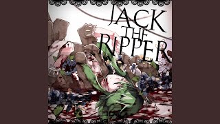 Jack the Ripper [upl. by Rosenwald]