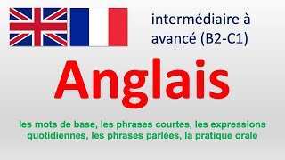 English｜Anglais intermédiaire à avancé B2C1 1 [upl. by Bushweller]